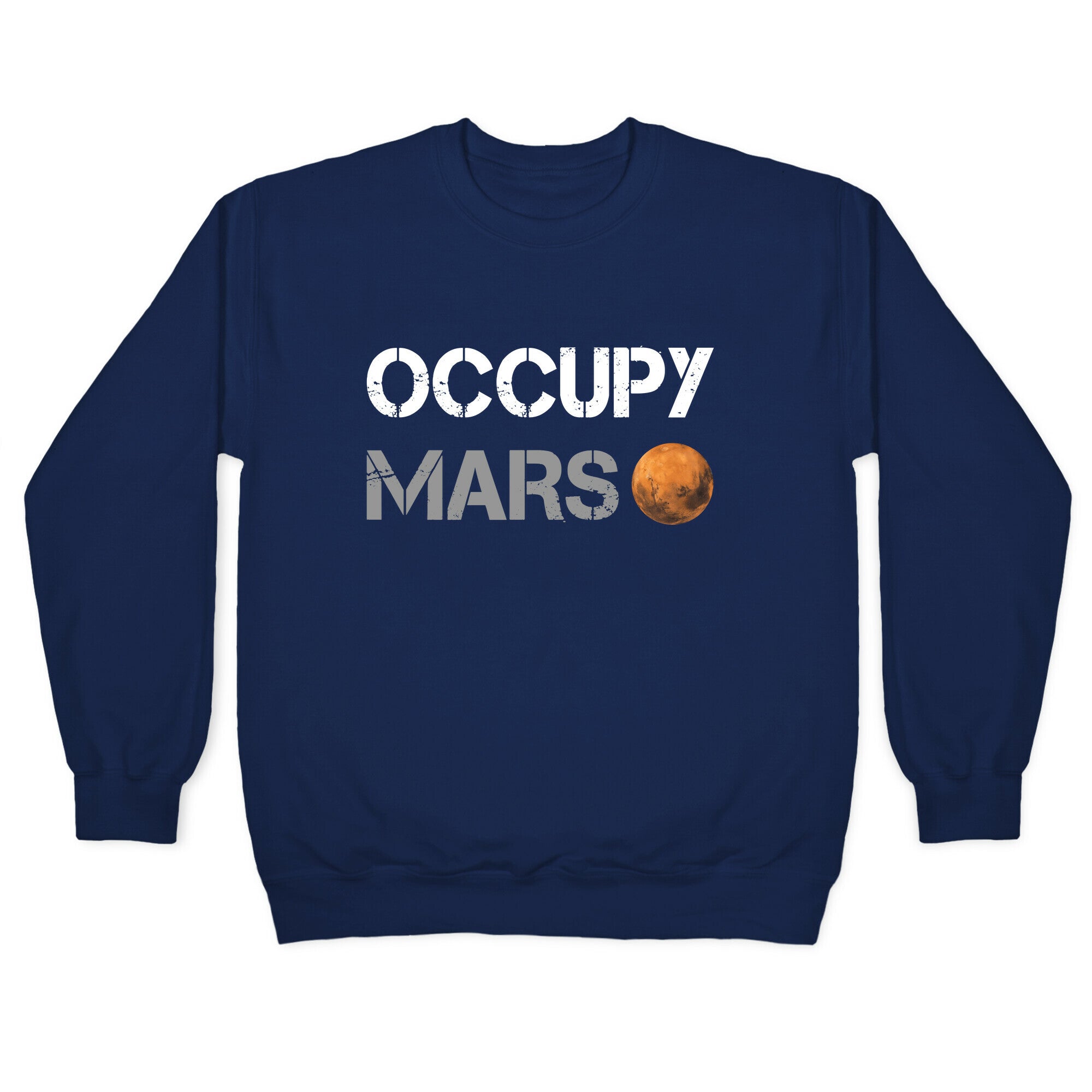 Occupy Mars Crewneck Sweatshirt